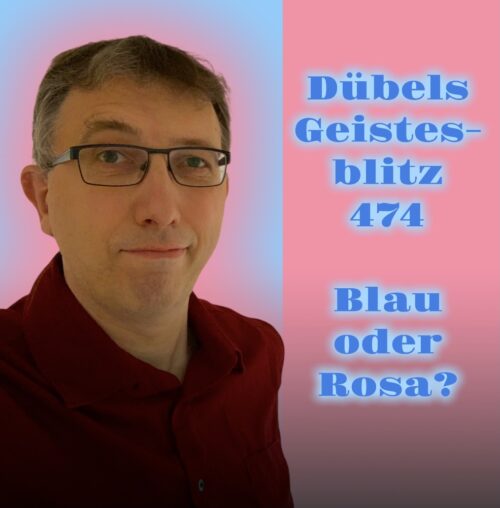 DG474 – Blau oder Rosa?